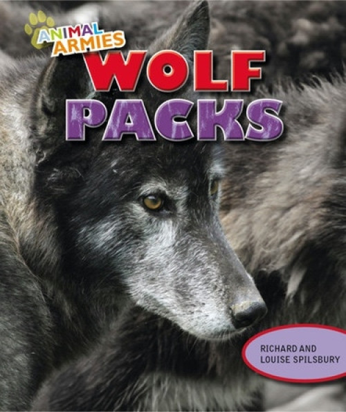 Wolf Packs by Louise Spilsbury, Richard Spilsbury, 9781477703366