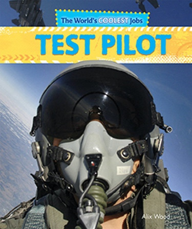 Test Pilot by Alix Wood, 9781477760208