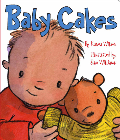 Baby Cakes by Karma Wilson, Sam Williams, 9781416902898