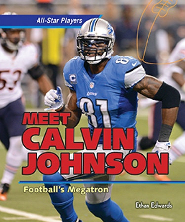 Meet Calvin Johnson: Football's Megatron - 9781477730065 by Ethan Edwards, 9781477730065