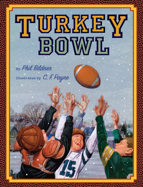 Turkey Bowl by Phil Bildner, 9780689878961