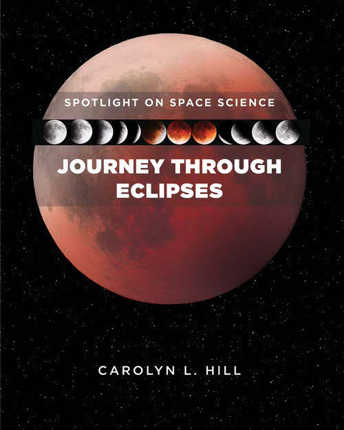 Journey Through Eclipses by Carolyn L. Hill, 9781499403770