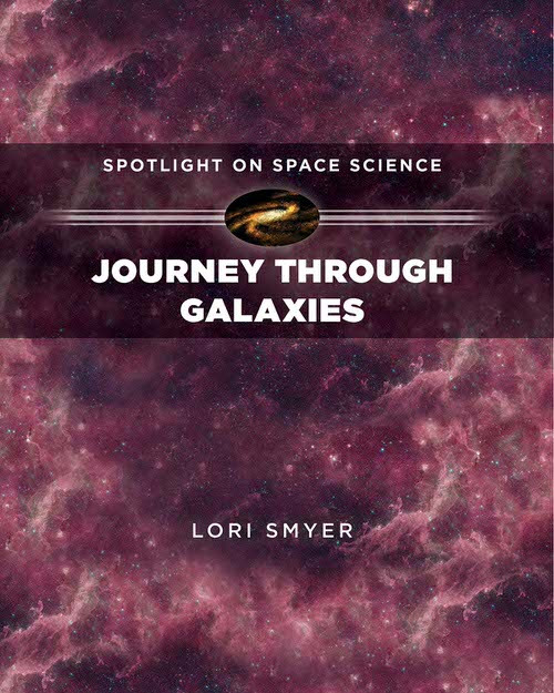 Journey Through Galaxies by Lori Smyer, 9781499403695