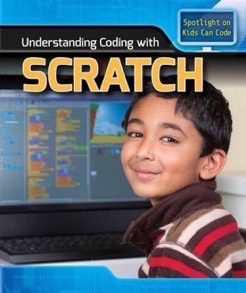 Understanding Coding with Scratch by Patricia Harris Ph.D., 9781508144823