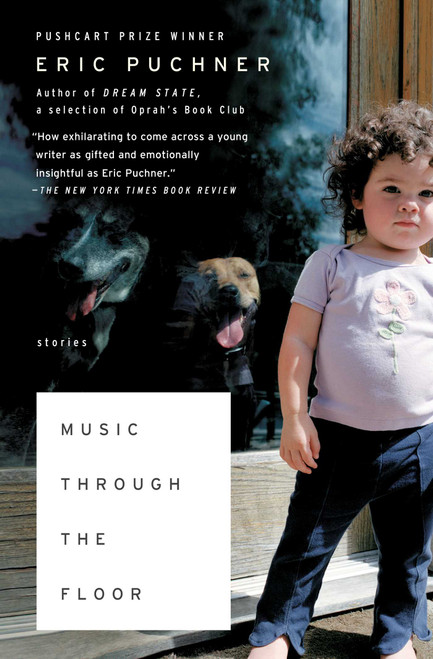 Music Through the Floor (Stories) by Eric Puchner, 9780743270472