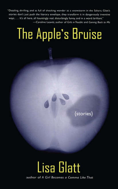 The Apple's Bruise (Stories) by Lisa Glatt, 9780743270526