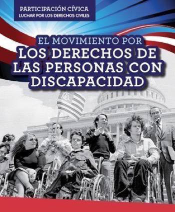 El Movimiento por los derechos de las personas con discapacidad (Disability Rights Movement) by Amy Hayes, 9781499433098