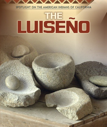 The Luiseño by Nora Ellison, 9781538324646