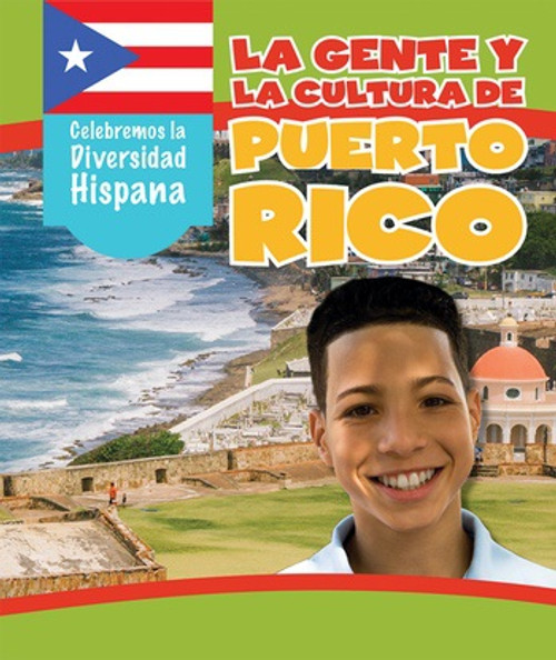 La gente y la cultura de Puerto Rico (The People and Culture of Puerto Rico) by Elizabeth Krajnik, Esther Sarfatti, 9781538327241