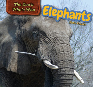 Elephants - 9781477765685 by Katie Franks, 9781477765685