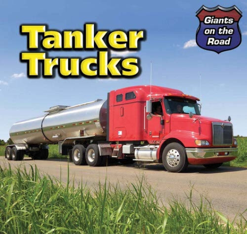 Tanker Trucks - 9781499402612 by Norman D. Graubart