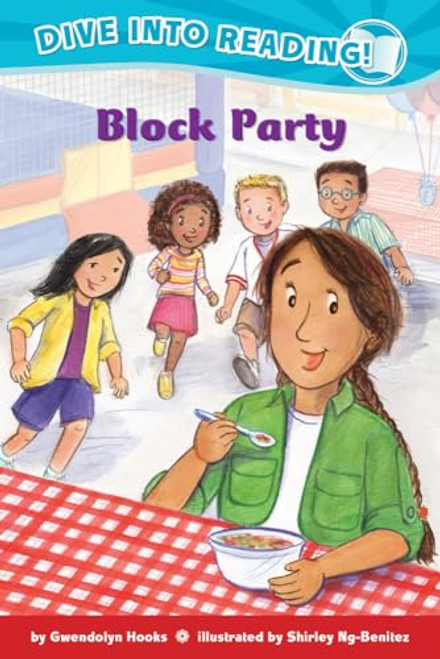 Block Party (Confetti Kids #3) ((Dive Into Reading)) - 9781620143421 by Gwendolyn Hooks, Shirley Ng-Benitez, 9781620143421
