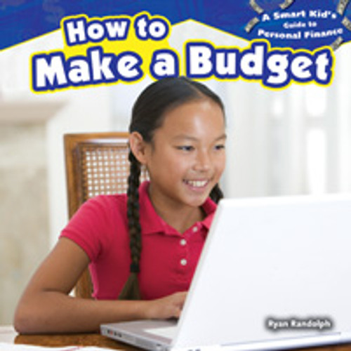 How to Make a Budget by Ryan P. Randolph, 9781477708279
