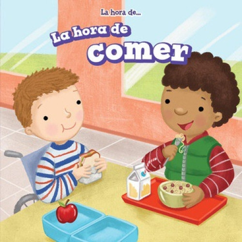 La hora de comer (Mealtime) (Spanish Edition) by Ada Quinlivan, 9781499422887