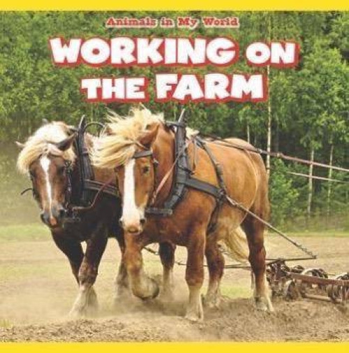 Working on the Farm by Jack Reader, 9781538321935