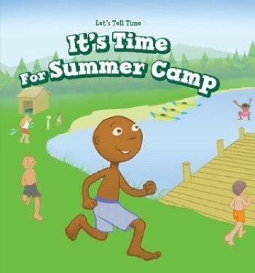 It's Time for Summer Camp - 9781538320754 by Marigold Brooks