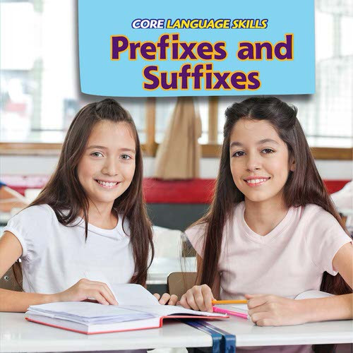Prefixes and Suffixes by Kara Murray, 9781477773499