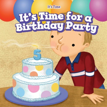 It's Time for a Birthday Party by Thomas Kennedy, 9781538327296