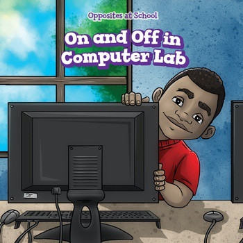 On and Off in Computer Lab by Mia Bennett, 9781538327210