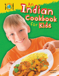An Indian Cookbook for Kids by Rosie Hankin, 9781477715246