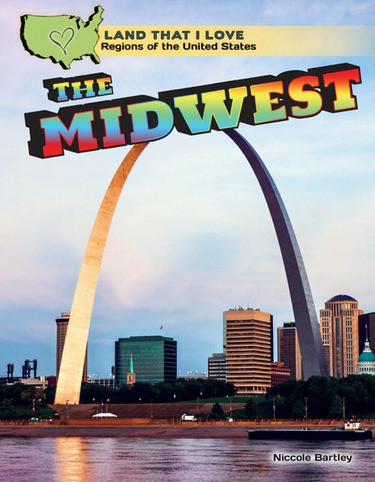 The Midwest by Niccole Bartley, 9781477768662