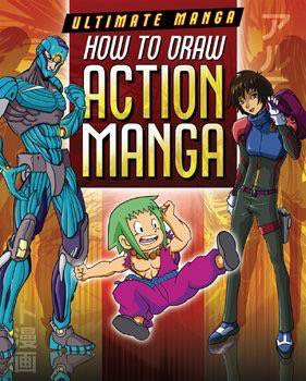How to Draw Action Manga by Marc Powell, David Neal, 9781499411386