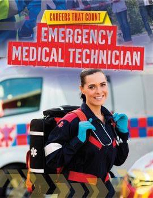 Emergency Medical Technician by Louise Spilsbury, 9781499408096