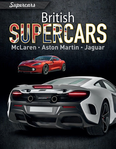 British Supercars (McLaren, Aston Martin, Jaguar) by Paul Mason, 9781538338834