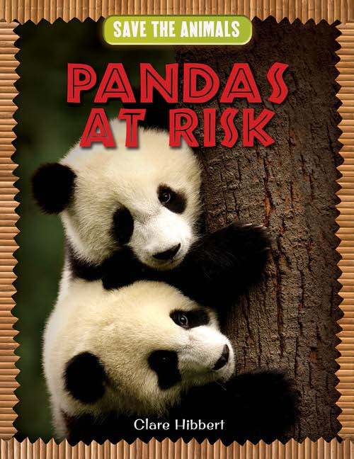 Pandas at Risk by Clare Hibbert, 9781477759134