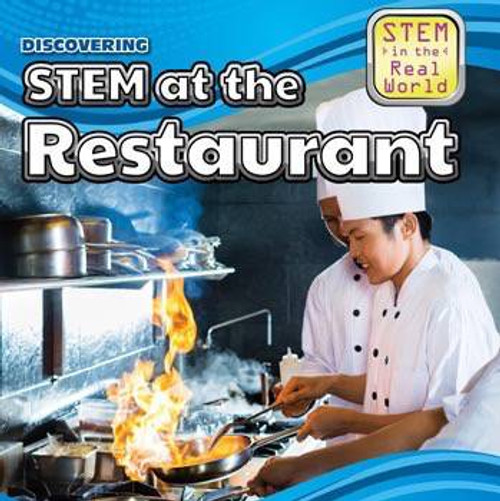 Discovering STEM at the Restaurant by Sarah Machajewski, 9781499409246