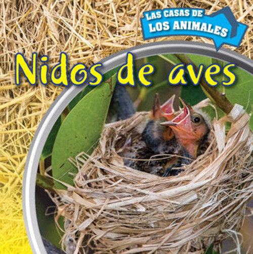 Nidos de aves (Inside Bird Nests) by Ethan Danielson, 9781499405637