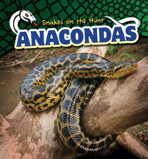 Anacondas by Sebastian Avery, 9781499421903