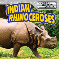 Indian Rhinoceroses by Bethany Baxter, 9781477709603