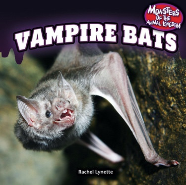 Vampire Bats by Rachel Lynette, 9781448897162