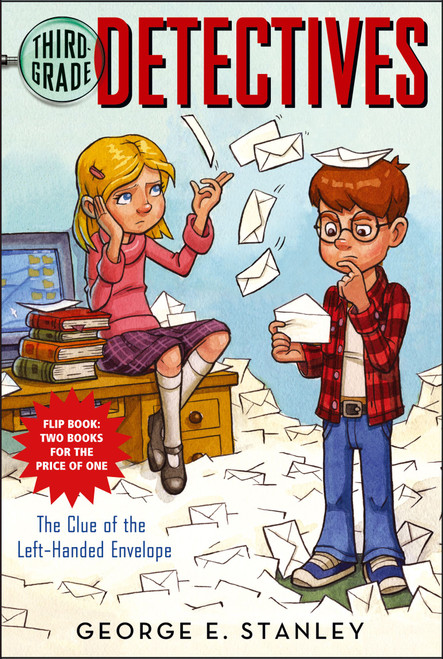 The Clue of the Left-Handed Envelope/The Puzzle of the Pretty Pink Handkerchief (Third-Grade Detectives #1-2) by George E. Stanley, 9780689871061