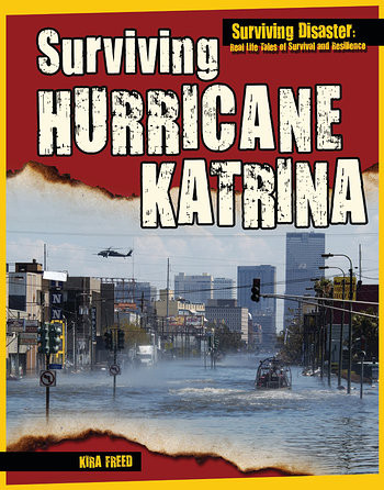 Surviving Hurricane Katrina by Kira Freed, 9781499436679