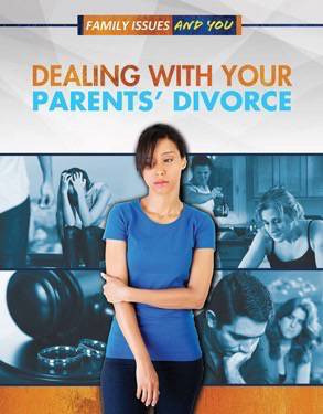 Dealing With Your Parents' Divorce by Katherine E. Krohn, Jerry McLaughlin, 9781499437096