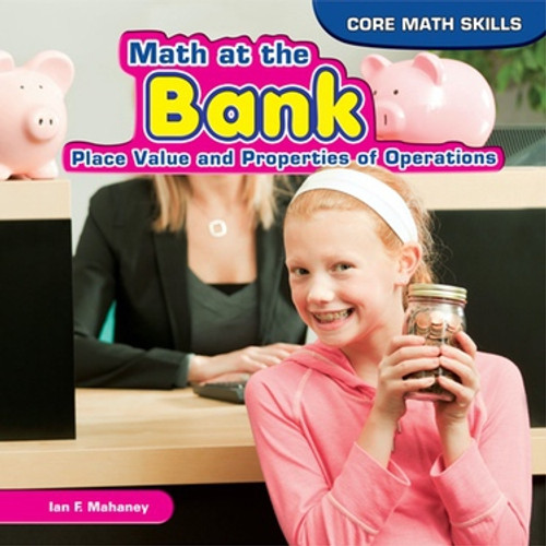 Math at the Bank by Ian F. Mahaney, 9781448897681