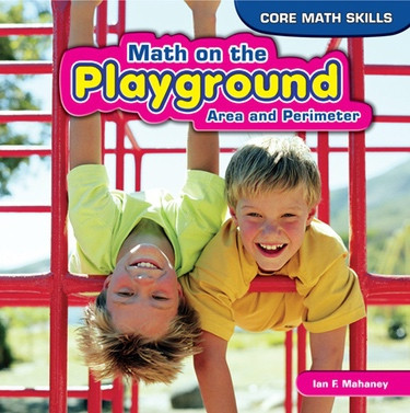 Math on the Playground by Ian F. Mahaney, 9781448897728