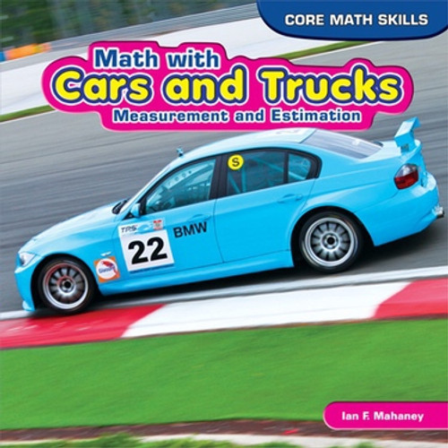 Math with Cars and Trucks by Ian F. Mahaney, 9781448897742