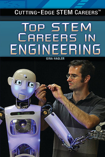 Top STEM Careers in Engineering by Gina Hagler, 9781477776742