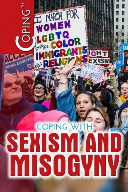 Coping with Sexism and Misogyny by Gloria G. Adams, 9781508178521