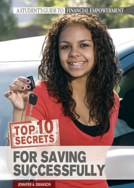 Top 10 Secrets for Saving Successfully by Jennifer Swanson, 9781448893782