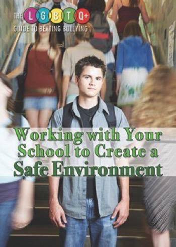 Working with Your School to Create a Safe Environment by Avery Elizabeth Hurt, 9781508174332