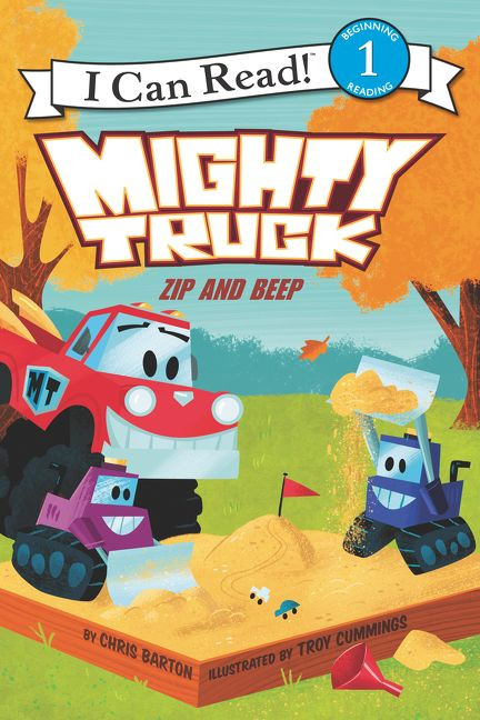 Mighty Truck: Zip and Beep by Chris Barton, Troy Cummings, 9780062344724