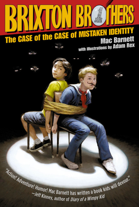 The Case of the Case of Mistaken Identity by Mac Barnett, Adam Rex, 9781416978169