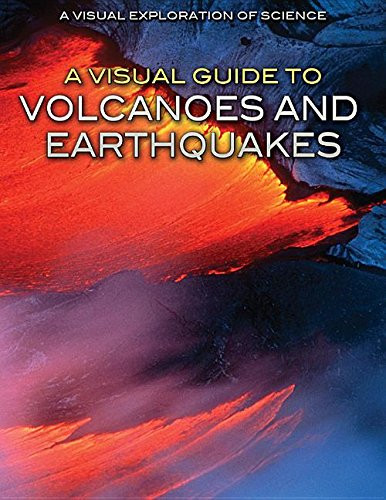 A Visual Guide to Volcanoes and Earthquakes by Diana Malizia, 9781508178811