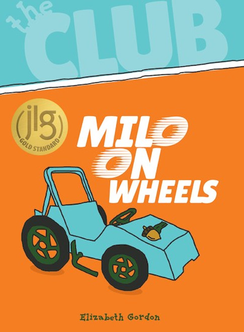 Milo on Wheels by Elizabeth Gordon, 9781538382370