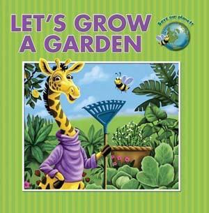 Let's Grow a Garden by Alison Reynolds, Andrew Hopgood, 9781607544128
