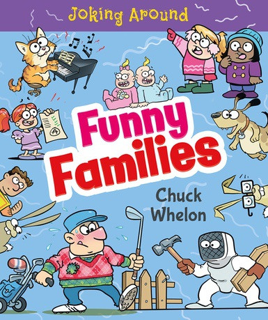 Funny Families by Chuck Whelon, 9781508195603